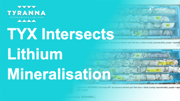TYX intersects more than 20m of lithium mineralisation