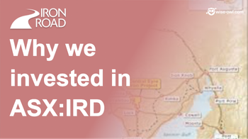 This is why we invested in Iron Road Resources (ASX:IRD)